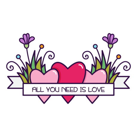 All you need is love