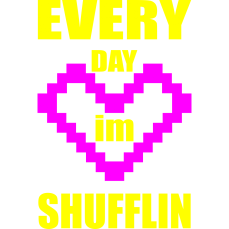 Every day im shufflin - Каждый день я выплясываю